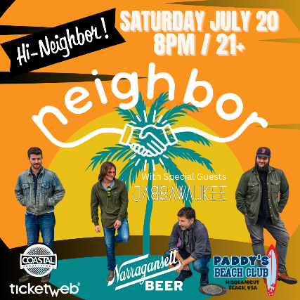 Neighbor Beach Party w/ Jabbawaukee @ Paddy's Beach Club — produced by Coastal Productions at Paddy's Beach Club, Westerly, RI