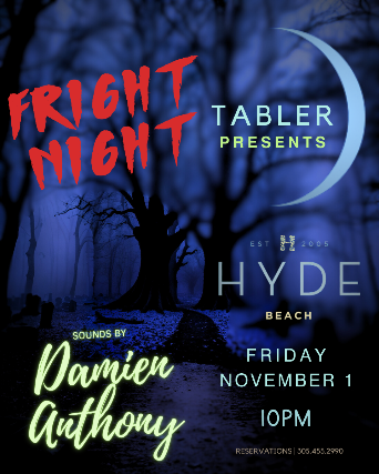 Fright Night at Hyde Beach! — produced by Coastal Productions at Hyde Beach at SLS South Beach, Miami Beach, FL