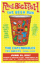 REEL BIG FISH - The Beer Run w/ The Expendables, The Queers, Tunnel Vission — produced by Coastal Productions at Paddy's Beach Club, Westerly, RI