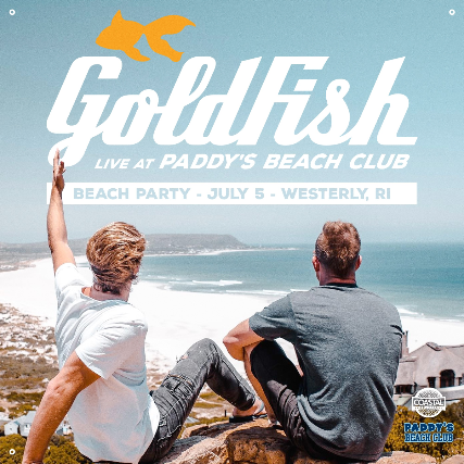 GOLDFISH at Paddy's Beach Club — produced by Coastal Productions at Paddy's Beach Club, Westerly, RI