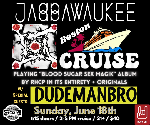 Jabbawaukee Performing Blood Sugar Sex Magik WSG Dudemanbro — produced by Coastal Productions at Mass Bay Lines – Music City Queen, Boston, MA