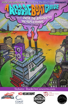 A Reggae Boat Cruise feat. Over The Bridge & The Reflections! — produced by Coastal Productions at Mass Bay Lines – Music City Queen, Boston, MA